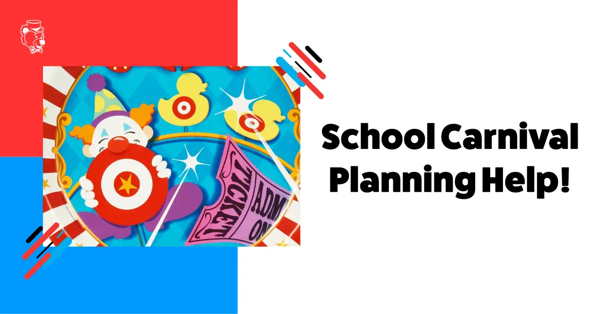 School Carnival Planning Help!